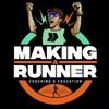 undefined Making A Runner