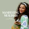 undefined Manifesting Muslimah
