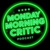 undefined Monday Morning Critic
