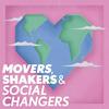 undefined Movers Shakers and Social Changers