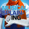 undefined MusicalSplaining