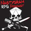 undefined Nastygram: An RPG Podcast