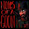 undefined Notes Of A Goon