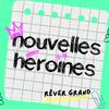 undefined Nouvelles Héroïnes, histoires vraies pour grandir en confiance (dès 8 ans)