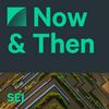 undefined Now &amp; Then – a podcast from SEI