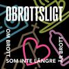 undefined Obrottsligt