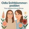 undefined Odla Snittblommor-podden