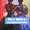 undefined Oprah's Intimate Bond with Gayle King