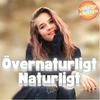undefined Övernaturligt Naturligt