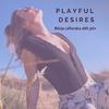 undefined Playful Desires –börja utforska ditt pirr