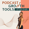 undefined Podcast Growth Tools: Podcast Marketing, SEO, and Monetization for Female Entrepreneurs