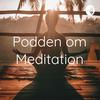 undefined Podden om Meditation