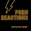 undefined Porn Reactions