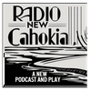 undefined Radio New Cahokia