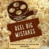 undefined Reel Big Mistakes