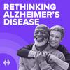 undefined Rethinking Alzheimer's Disease Podcast