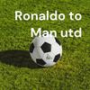 undefined Ronaldo to Man utd