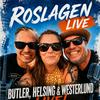undefined Roslagen LIVE med Malin Butler, Uffe Helsing och Janne Westerlund + gäster