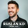 undefined Ruslan KD Podcast