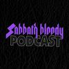 undefined Sabbath Bloody Podcast