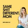undefined Same Shit, Different Mom