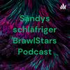 undefined Sändys schläfriger BrawlStars Podcast