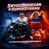 undefined SnyggBrorsan & SuperSyrran