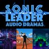 undefined Sonic Leader Audio Dramas