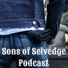 undefined Sons of Selvedge Podcast