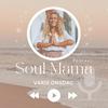 undefined Soulmama • En podd för själen ✨