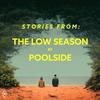undefined Stories From: The Low Season