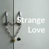 undefined Strange Love
