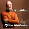 undefined "På insidan" - Med Björn Rudman