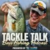 undefined Tackle Talk - Bass Fishing Podcast