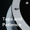 undefined Taps and Patience | Business and Machining Podcast