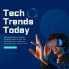 undefined Tech Trends Today