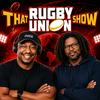 undefined That Rugby Union Show