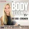 undefined The Body Recomposition Podcast: Fat Loss and Strength Training for Women 35+