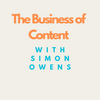 undefined The Business of Content with Simon Owens