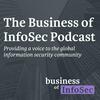 undefined The Business of InfoSec Podcast
