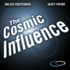 undefined The Cosmic Influence