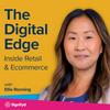 undefined The Digital Edge: Inside Retail and Ecommerce with Ellie Ronning