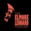undefined The Elmore Leonard Podcast