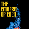 undefined The Embers of Eden