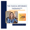 undefined The Fascia-Informed Therapist™ Podcast; Occupational Therapy, Myofascial Release, Fascial System, Posture, Movement, and More