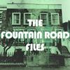undefined The Fountain Road Files