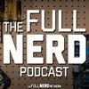 undefined The Full Nerd Podcast