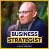 undefined The Business Strategist With Adam Strong