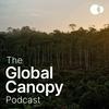 undefined The Global Canopy podcast
