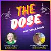 undefined The Dose with Paddy and Belinda